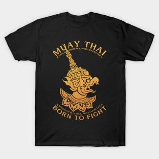 Muay Thai Boran Born to Fight T-Shirt